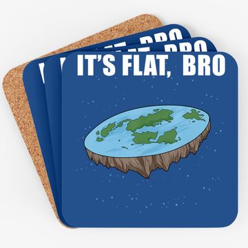 Discover The Earth Is Flat Gifts It's Flat Bro Ice Wall Flat Earth Coaster