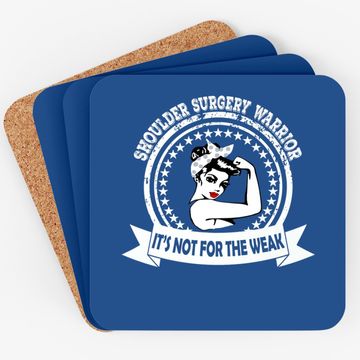 Discover Shoulder Surgery Warrior Gift For Strong And Coaster