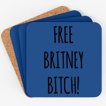 Discover Free Britney Bitch! Coaster