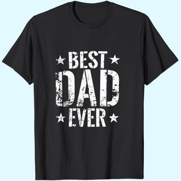 Discover Best Dad in The Galaxy Unisex T Shirt Best Dad Ever