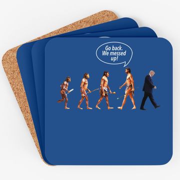 Discover Go Back We Messed Up Trump Evolution Coaster