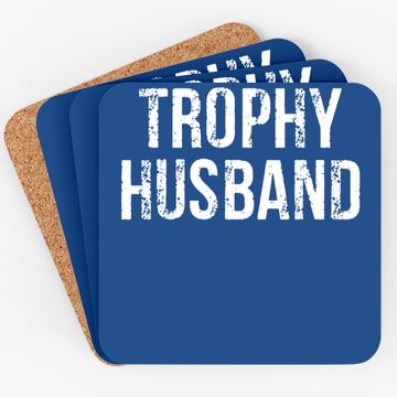Discover Trophy Husband Coaster