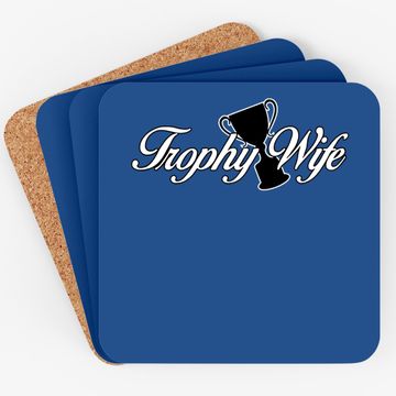 Discover Trophy Wife Amdesco Junior's Coaster