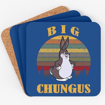 Discover Big Chungus Vintage Best Coaster