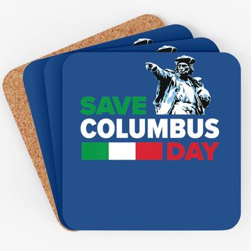 Discover Save Columbus Day - Italian Pride Coaster
