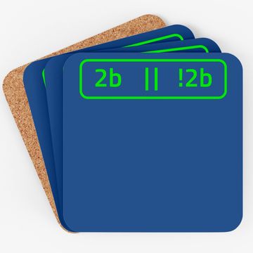 Discover 2b Or Not 2b For A Software Developer Coaster