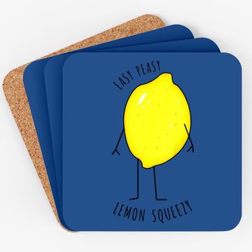 Discover Easy Peasy Lemon Squeezy Coaster