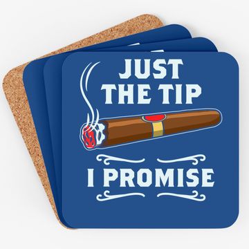 Discover Just The Tip Cigar Smoker Coaster
