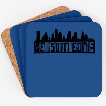 Discover "be Someone" H-town Houston Texas Skyline Coaster