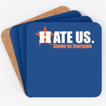 Discover Hate Us Htown Vs Everyone Houston Baseball Supporter Coaster