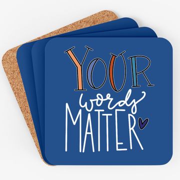 Discover Your Words Matter Speech Therapy Language Pathologist Coaster