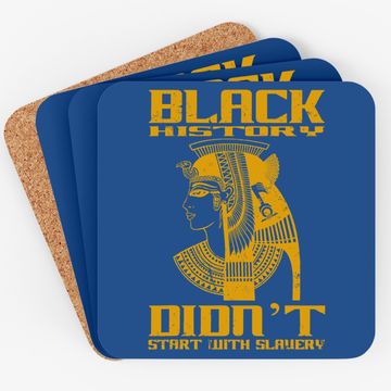 Discover Black History Didn't Start With Slavery Coaster