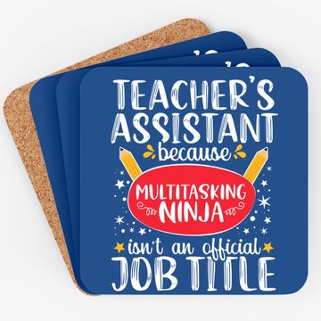 Discover Teacher Assistant School Ninja Appreciation Coaster