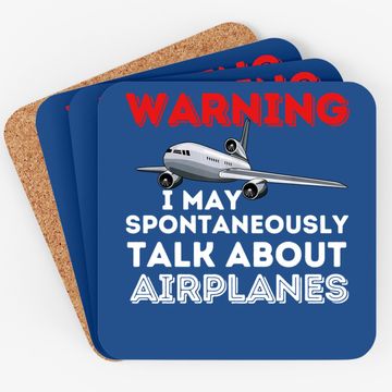 Discover I May Talk About Airplanes - Funny Pilot & Aviation Airplane Coaster