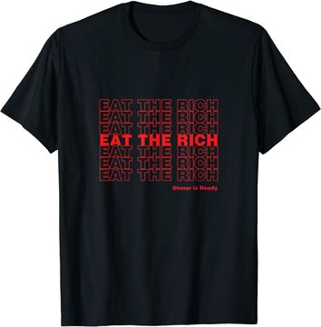 Discover Rich Dickman Eat The Rich T Shirt