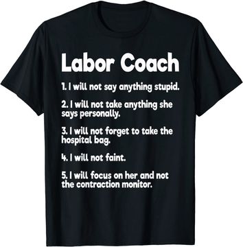 Discover Labor Coach Expecting Dad Rules Papa T Shirt