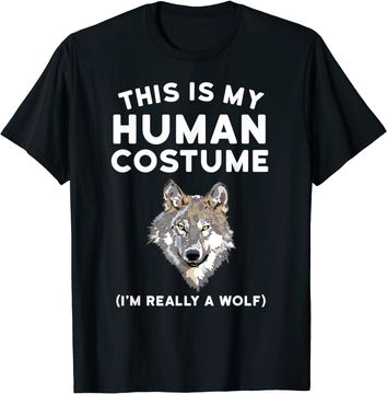 Discover This is My Human Costume I'm Really a Wolf T Shirt
