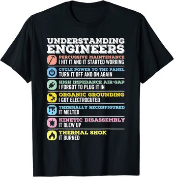 Discover Understanding Engineers Funny Engineering T-Shirt