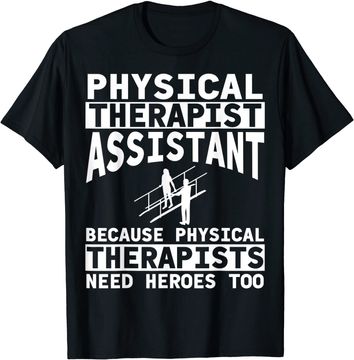Discover Physical Therapist Assistant Merch T Shirt