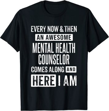 Discover Sarcastic Mental Health Counselor Therapist Saying T-Shirt