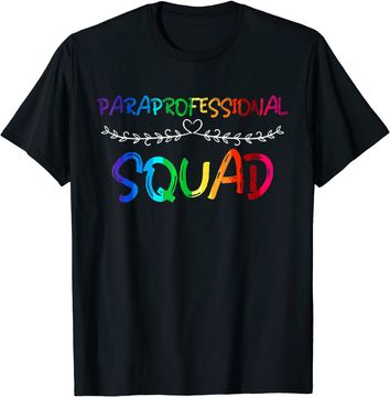 Discover Paraprofessional Squad T Shirt