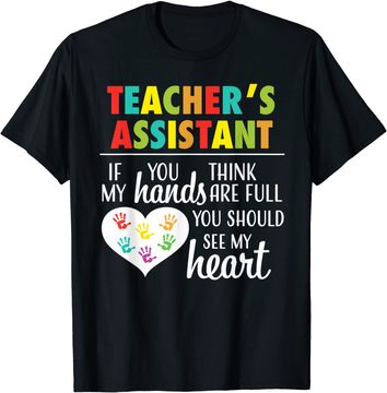 Discover Teacher Assistant Heart Quote T Shirt