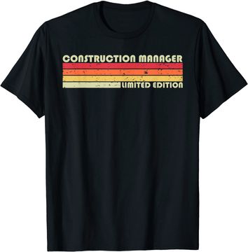 Discover CONSTRUCTION MANAGER T-Shirt