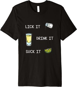 Discover Funny Tequila Lick Salt Drink It Suck Lime Drinking T-Shirt