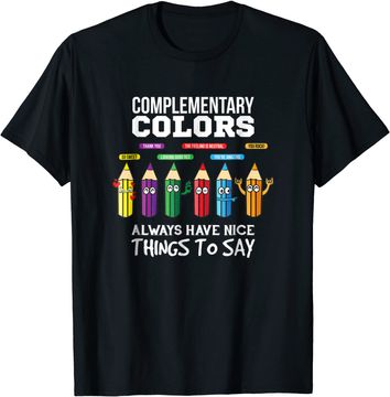 Discover Complementary Colors Pun Artist Art Teacher T Shirt