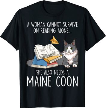 Discover Sche Also Needs A Maine Coon Cat T Shirt