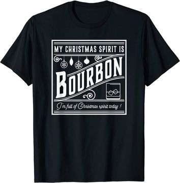 Discover My Christmas Spirit is Bourbon T-Shirt