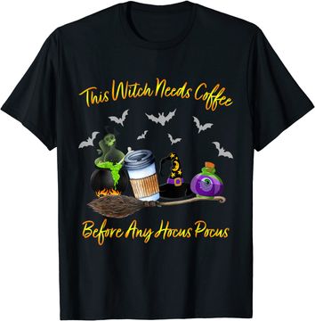 Discover This Witch Needs Coffee Before Any Hocus Pocus Halloween T Shirt
