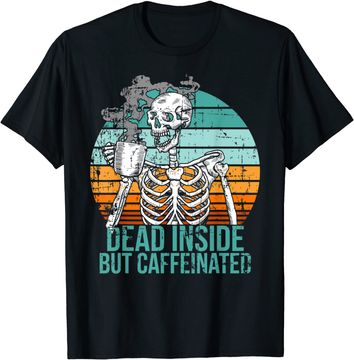 Discover Dead Inside But Caffeinated Retro Distressed Black Coffee T-Shirt
