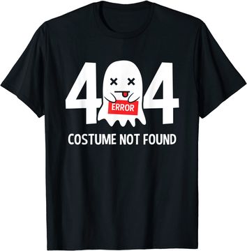 Discover Error 404 Costume Not Found Ghost Halloween Costume T-Shirt