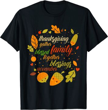 Discover Thanksgiving Day Holiday Turkey Day Blessed Thankful T-Shirt