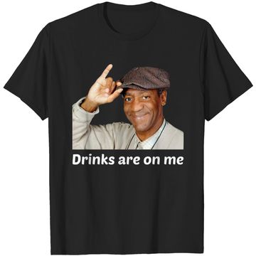 Discover VietHands Bill Cosby Drinks are On Me T Shirt - Cool Unisex Party Tee Conversation Starter