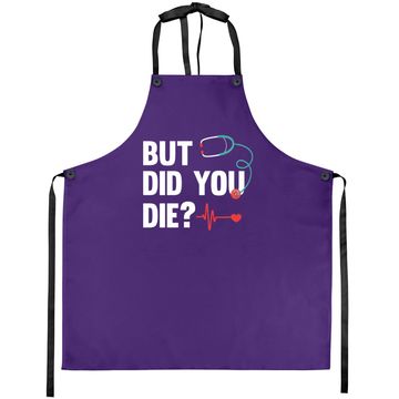Discover But Did You Die Nurse Aprons