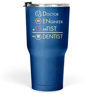 Discover Doctor Engineer Artist Dentist Tumbler 30 Oz
