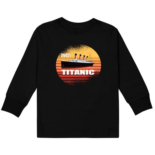 Titanic 1912 Kids Long Sleeve T-Shirts