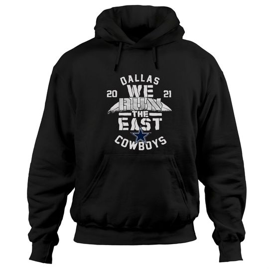 2021 Dallas Cowboys We Run The East Hoodies