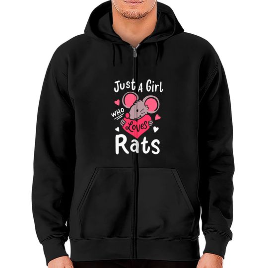 Rat Just A Girl Who Loves Rats Rat Zip Hoodie