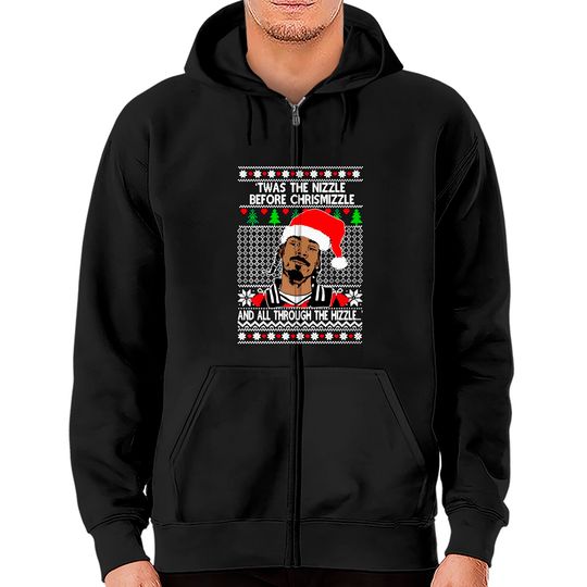 Snoop Dogg 'twas The Nizzle Before Chrismizzle Ugly Christmas Zip Hoodie