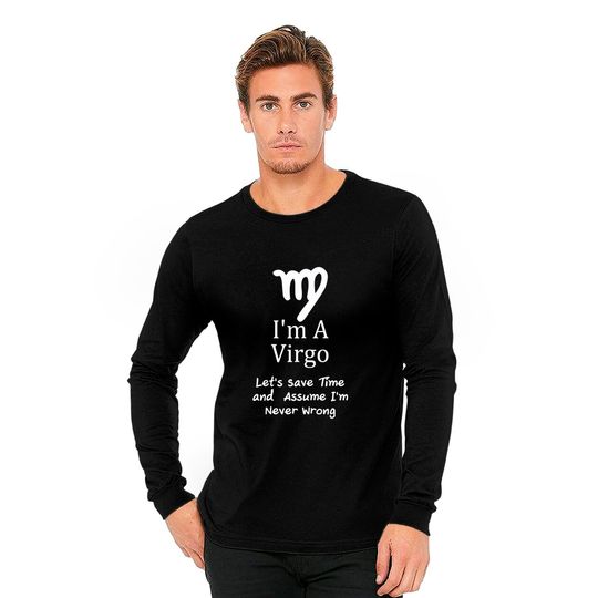 I'm a Virgo Zodiac Long Sleeves
