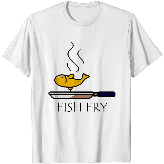 Fish Fry T Shirt