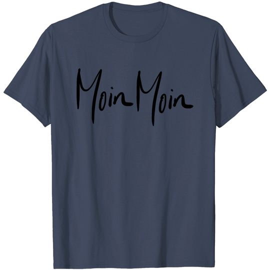 MOIN MOIN T Shirt