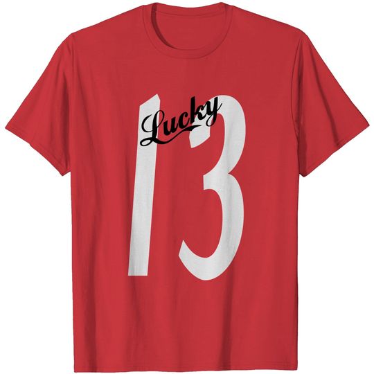 Lucky Thirteen T Shirt