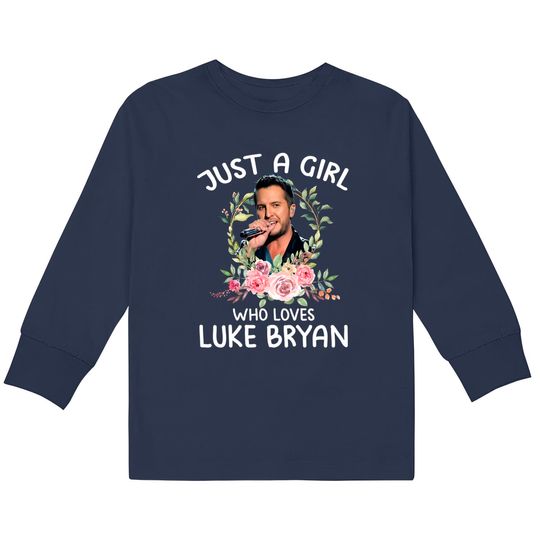 Just A Girl Who Loves Luke Bryan  Kids Long Sleeve T-Shirts