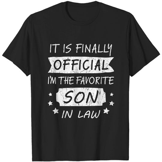 Favorite Son In Law Gifts For Son-In-Law T-Shirt