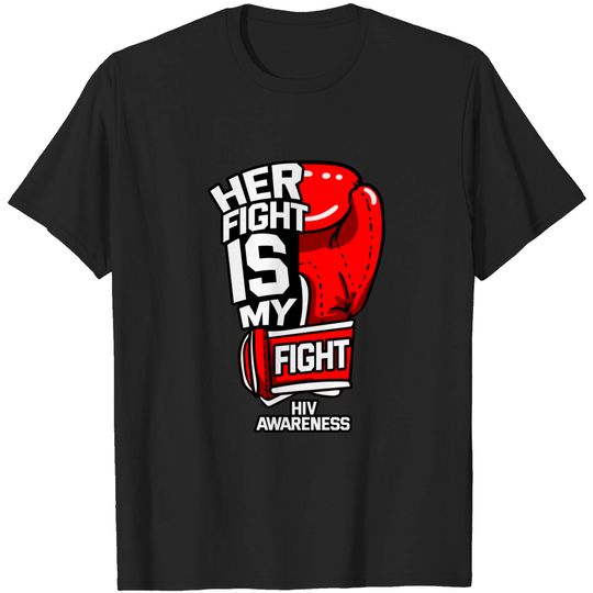 Red Boxing Gloves T-Shirt Her Fight Is My Fight HIV Red Sexually Transmitted Infection