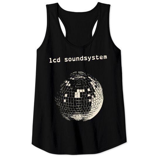 lcd - Lcd Soundsystem - Tank Tops